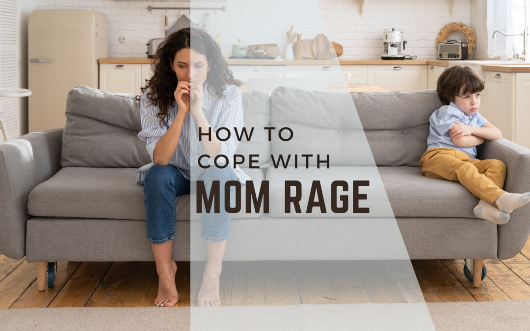 How to cope with mom rage?